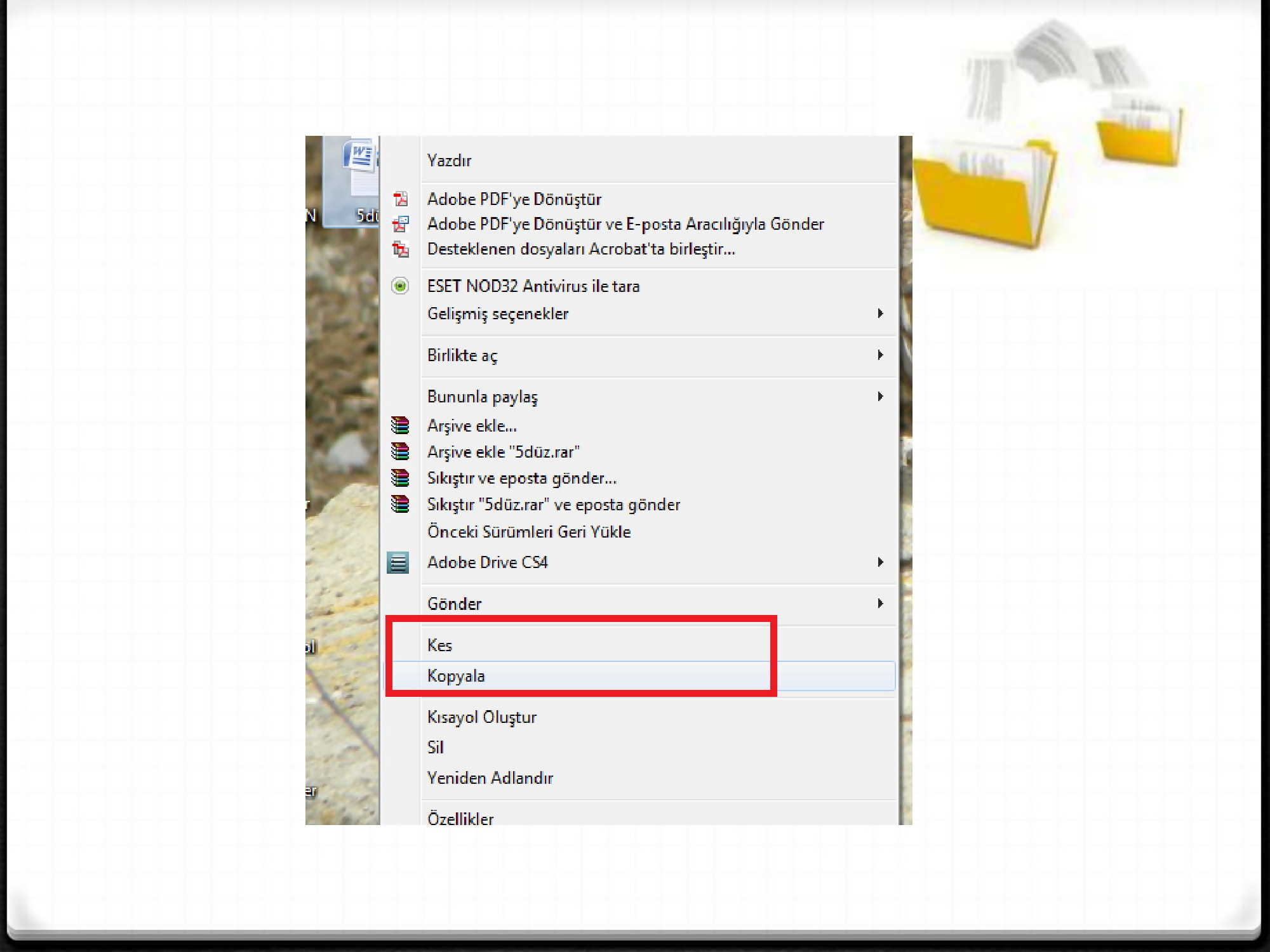 Dosya ve Klasör İşlemleri
